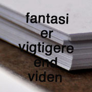 fantasi er vigtigere end viden